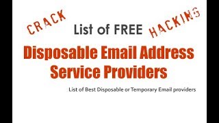 5 Best Disposable | Email Services | for a Temporary | Email Address| Hacking | Crack|2019