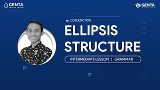 ELLIPSIS STRUCTURE PART 2 | GENTA ENGLISH COURSE | INTERMEDIATE LEVEL