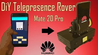 DiY Telepresence Rover with Huawei Mate 30 Pro | iot project # 5 | MakerMan