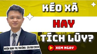 Chứng khoán hôm nay | Nhận định thị trường: Kéo xã hay Tích lũy?