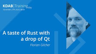 A taste of Rust (with a drop of Qt) - KDAB Training Day 2023