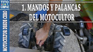 1.Mandos y palancas del motocultor. BCS 750 [MOTOCULTOR DESDE CERO]