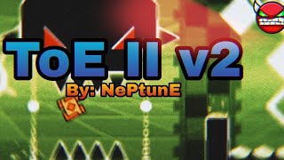 GEOMETRY DASH [ToE II v2 by: NePtunE 100%] (Hard DEMON) - Juanpaf4gundez