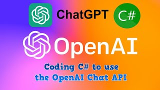 Coding C# to use the OpenAI Chat API