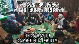 Arisan Keluarga di Desa Bayur Samarinda || Rafli And Family