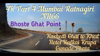 4K | Part 4 | NH66 Kashedi Ghat to Khed - Hotel Kalkai Krupa - Bhoste Ghat Point - Gunade Phata