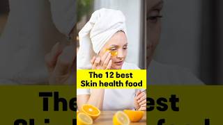 The 12 Best Skin Health Food |100% Result | Pavi Nutrition 🤙 91 6369596224