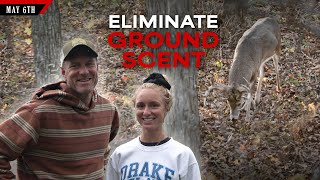 Two Ways to Eliminate Ground Scent | Bowhunting Whitetails w/ Bill Winke