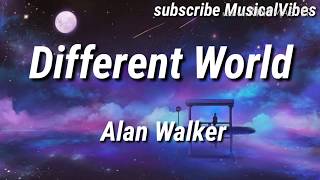 Alan Walker - Different world ( feat. Sofia carson ,k-391,corsak // lyrics//