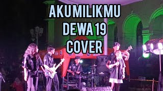 cover AKU MILIKMU - Dewa 19 - pentas lomba