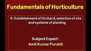 JRF HORTICULTURE || Lesson:-2 Establishment of Orchard🌳🌳🌳,Selection of Site, System of Planting