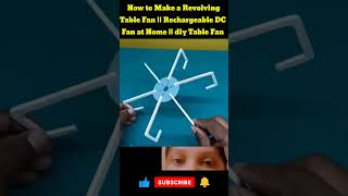 How To Make a Revolving Table Fan || Rechargeable DC Fan at Home diy Table Fan #shorts #hacks #craft