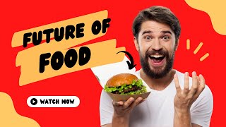 Future of Food