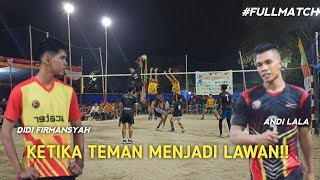 Semi Final |  Andi Lala, Bambang, Kadek 🆚 Didi, Putu, Anwar Topleh, Sidek