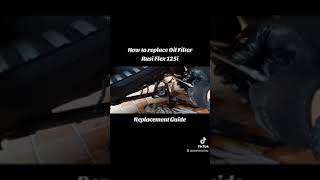 How to Replace oil filter of Rusi Flex 125i Guide