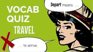 Vocabulary Quiz - Travel