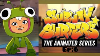 Subway Surfers The Animated Series || Episode : 6