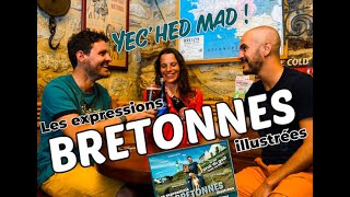 Les expressions bretonnes illustrées : Yec'hed mad !