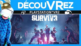 DécouVRez : SURV1V3 sur PS VR2 | Des zombies et de la coop à 4 | VR Singe