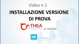 Thea render for SketchUp - Video pillole. N. 1 installazione