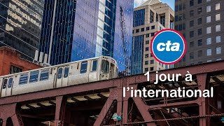 1 jour à l'international – Métro de Chicago