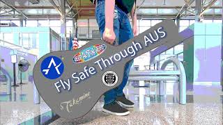 Fly Safe Through AUS