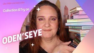 My Odenseye Makeup Collection & try on