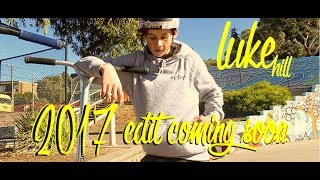 LUKE HILL 2017 EDIT COMING SOON !!! (K.S.I Creature)