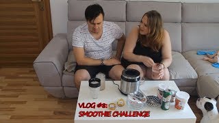 VLOG #8: Smoothie challenge