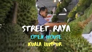 Street Raya Open House