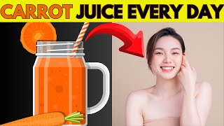 5 Reasons To Drink Carrot Juice Every Day | Amazing Health Benefits Of Carrot Juice