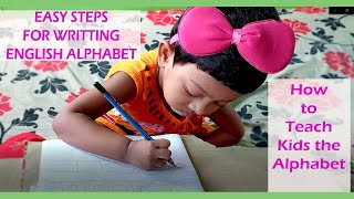 EASY WAY TO WRITE ENGLISH ALPHABET ( Beginner ) | English Alphabet | Alphabet for Kids