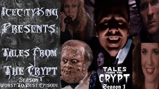 IcecityKing Presents: Tales From The Crypt - Season 1 - Top 6 Episodes #icecityking