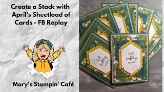 April Sheetload of Cards  Stampin' Up! Sharing Fun! #sheetloadofcards  #showusyoursheetload