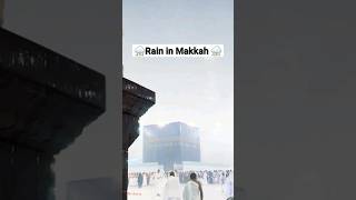 rain in makkah | heavy rain in makkah