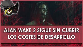 ALAN WAKE 2 SIGUE SIN RECUPERAR LA INVERSIÓN -¿MALAS DECISIONES EN TEMA FORMATOS?