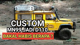 Custom / modif MN99 jadi D110 Ngerakit Dari Awal Habis Berapa ?