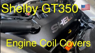 Shelby GT350 Engine Coil Covers