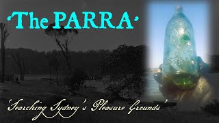 SHORT:  ‘The PARRA’: Searching Sydney’s Pleasure Grounds:   The hunt for old bottles in the water