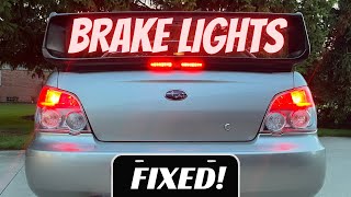 Subaru WRX Brake Light Repair-Diagnosing Wiring Issues & the Problem is Not What You Would Expect.