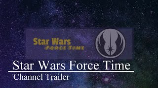 #starwarsforcetime Star Wars Force Time Channel Trailer #withme