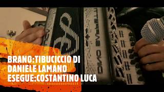 Organetto Tibuciccio esegue costantino luca