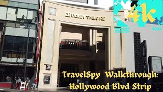 TravelSpy 4k Walkthrough: Hollywood Blvd Strip