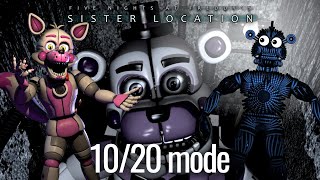 Streaming FNAF Sister Location Until I beat 10/20 MODE