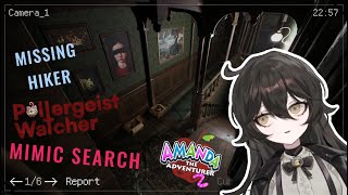 Indie Horror Night!【Missing Hiker + Mimic Search + Amanda The Adventurer 2 + Poltergeist  Watcher】