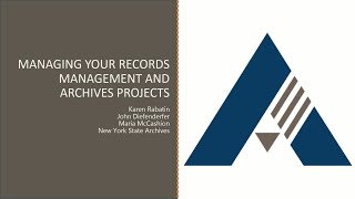 Managing Your Records Management and Archives Projects