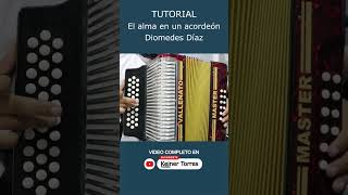 EL ALMA EN UN ACORDEÓN (Tutorial)