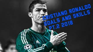 ♦Cristiano Ronaldo ● Goals and Skills \ 2018♦