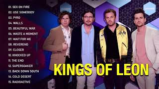 Best Songs Of Kings Of Leon  - Kings Of Leon Greatest Hits Full Album