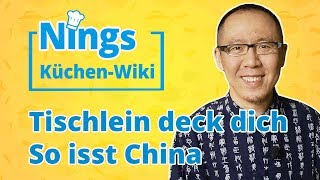 Tischlein deck Dich: So isst China